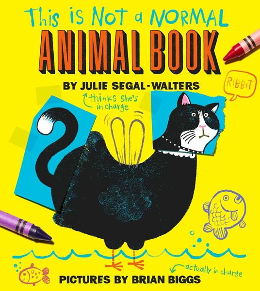 This Is Not a Normal Animal Book - Julie Segal-Walters,Brian Biggs - ebook