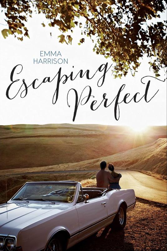 Escaping Perfect - Emma Harrison - ebook