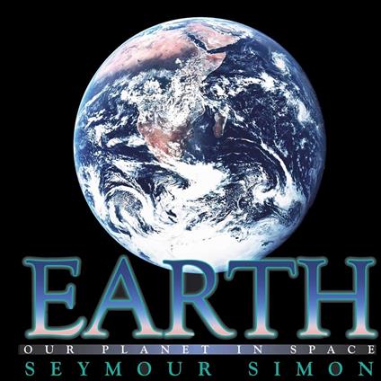 Earth - Seymour Simon - ebook