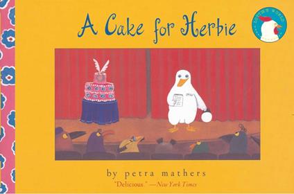 A Cake for Herbie - Petra Mathers - ebook