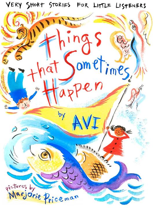 Things That Sometimes Happen - Avi,Marjorie Priceman - ebook