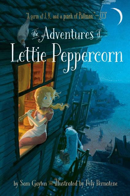 The Adventures of Lettie Peppercorn - Gayton Sam,Poly Bernatene - ebook