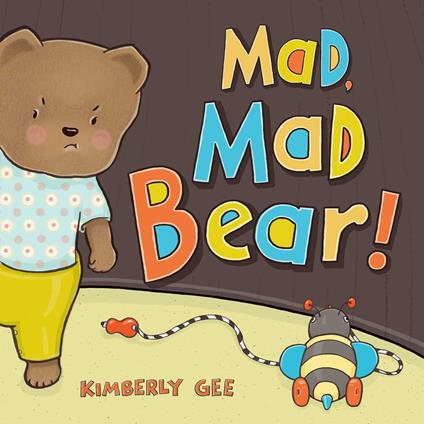 Mad, Mad Bear! - Kimberly Gee - ebook