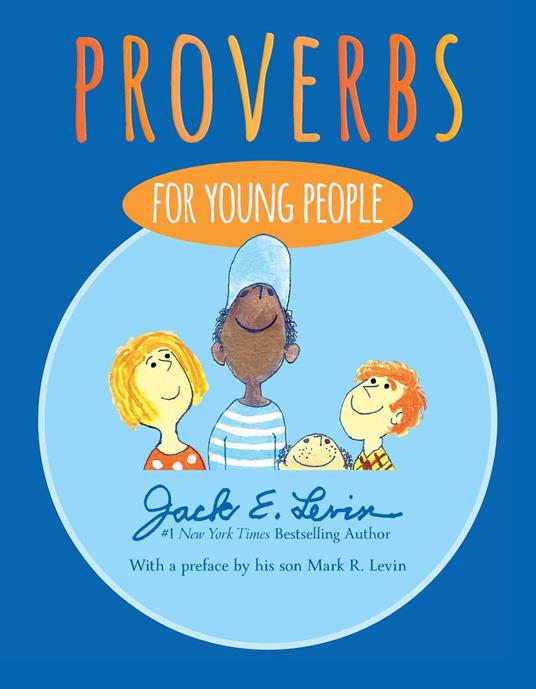 Proverbs for Young People - Jack E. Levin,Mark R. Levin - ebook