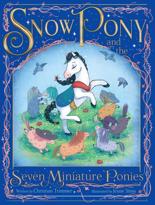 Snow Pony and the Seven Miniature Ponies - Christian Trimmer,Jessie Sima - ebook