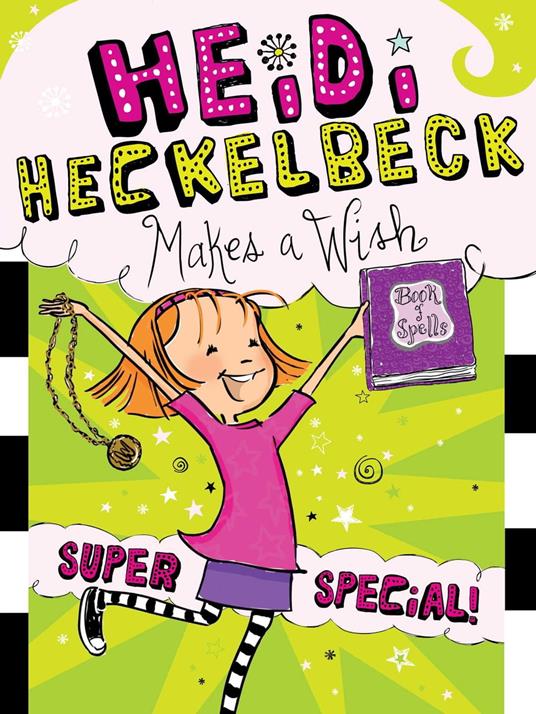 Heidi Heckelbeck Makes a Wish - Wanda Coven,Priscilla Burris - ebook
