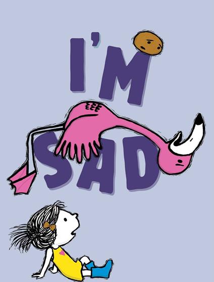 I'm Sad - Michael Ian Black,Debbie Ridpath Ohi - ebook