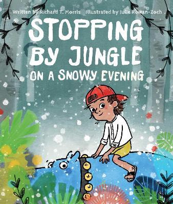 Stopping by Jungle on a Snowy Evening - Richard T. Morris - cover