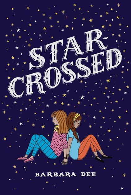 Star-Crossed - Barbara Dee - ebook