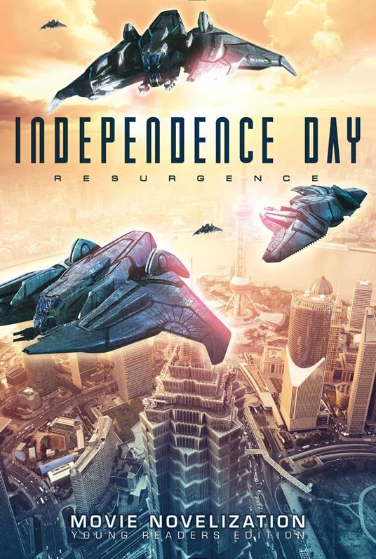 Independence Day Resurgence Movie Novelization - Tracey West - ebook