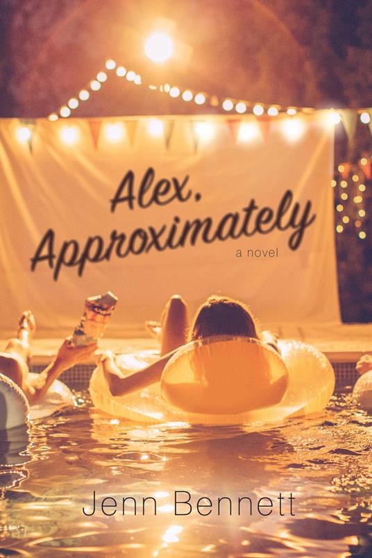 Alex, Approximately - Jenn Bennett - ebook