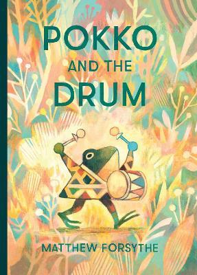 Pokko and the Drum - Matthew Forsythe - cover