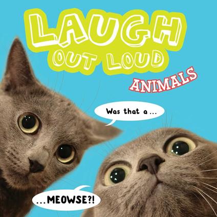Laugh Out Loud Animals - Jeffrey Burton - ebook