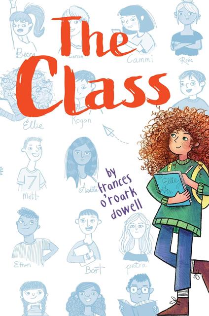 The Class - Frances O'Roark Dowell - ebook