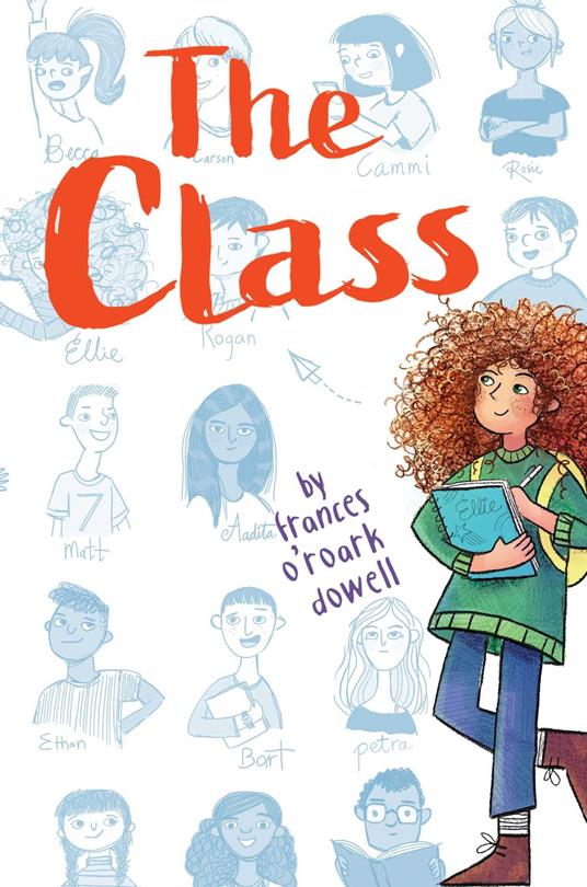 The Class - Frances O'Roark Dowell - ebook