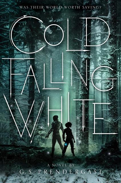 Cold Falling White - G. S. Prendergast - ebook