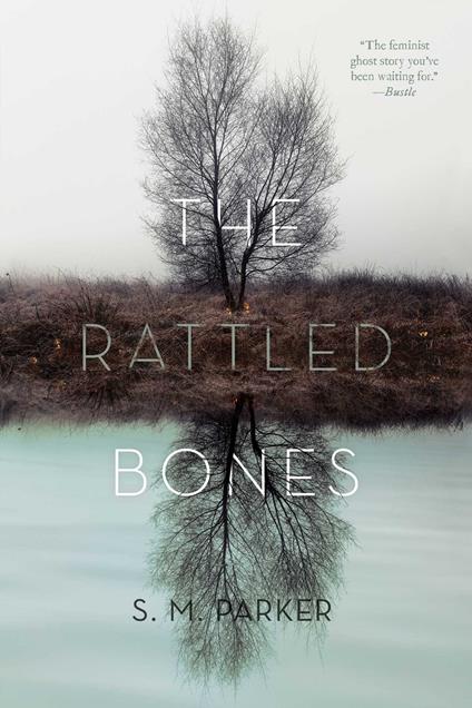 The Rattled Bones - S.M. Parker - ebook