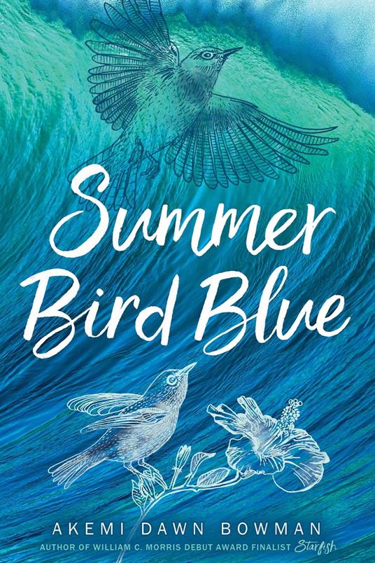 Summer Bird Blue - Akemi Dawn Bowman - ebook