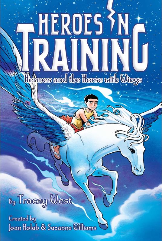 Hermes and the Horse with Wings - Joan Holub,Tracey West,Suzanne Williams,Craig Phillips - ebook