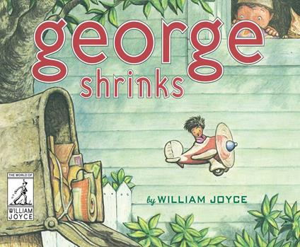 George Shrinks - William Joyce - ebook