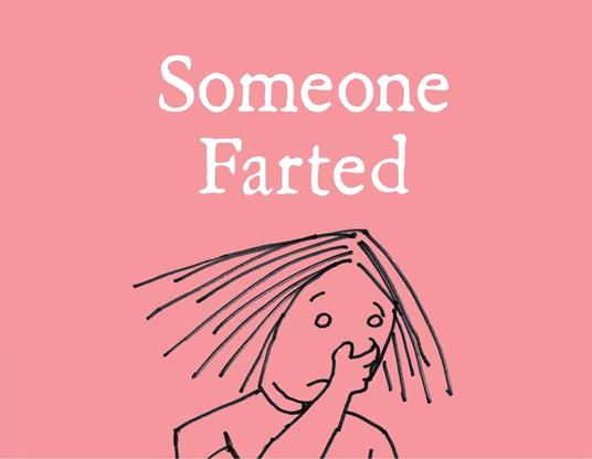 Someone Farted - Bruce Eric Kaplan - ebook