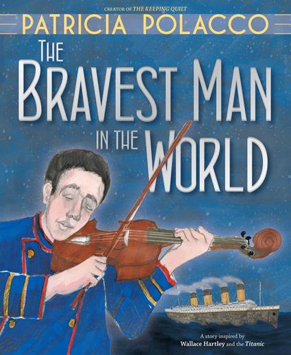 The Bravest Man in the World - Patricia Polacco - ebook