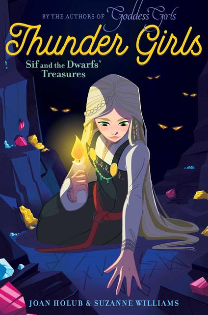 Sif and the Dwarfs' Treasures - Joan Holub,Suzanne Williams - ebook