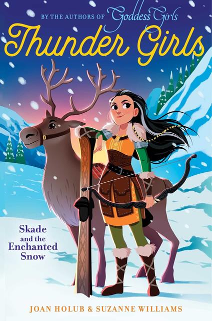 Skade and the Enchanted Snow - Joan Holub,Suzanne Williams - ebook