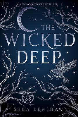 The Wicked Deep - Shea Ernshaw - cover