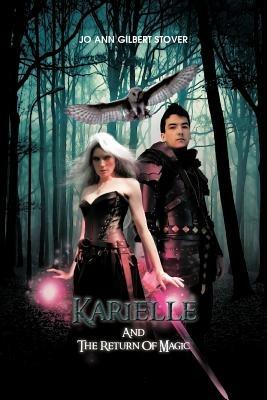 Karielle And The Return Of Magic - Jo Ann Gilbert Stover - cover
