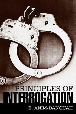 Principles of Interrogation - E. Anim-Danquah - cover
