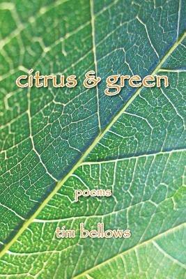 Citrus & Green - tim bellows - cover