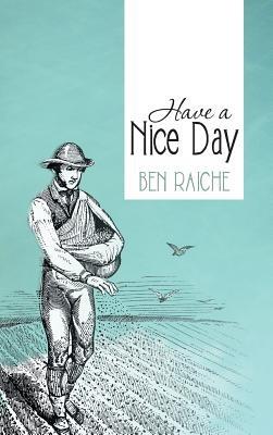 Have a Nice Day - Ben Raiche - cover