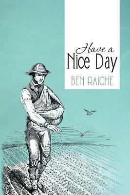 Have a Nice Day - Ben Raiche - cover