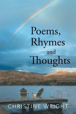 Poems, Rhymes and Thoughts - Christine Wright - cover