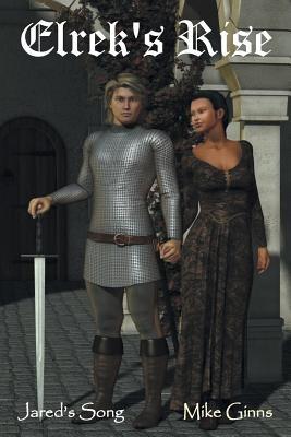 Jared's Song Elrek's Rise - Mike Ginns - cover