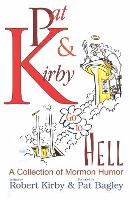 Pat & Kirby Go To Hell - Robert Kirby - cover
