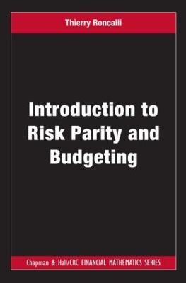 Introduction to Risk Parity and Budgeting - Thierry Roncalli - cover
