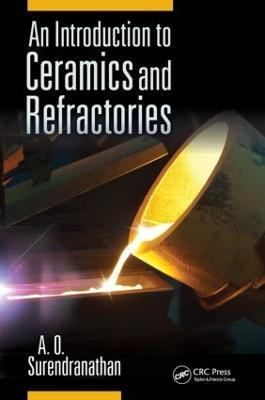 An Introduction to Ceramics and Refractories - A. O. Surendranathan - cover