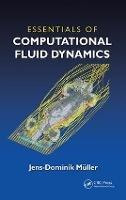 Essentials of Computational Fluid Dynamics - Jens-Dominik Mueller - cover