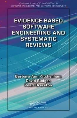 Evidence-Based Software Engineering and Systematic Reviews - Barbara Ann Kitchenham,David Budgen,Pearl Brereton - cover