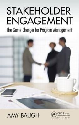Stakeholder Engagement: The Game Changer for Program Management - Amy Baugh - cover