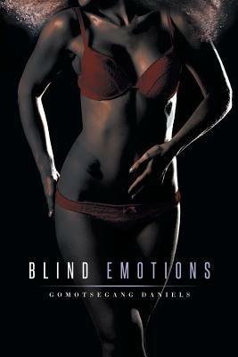 Blind Emotions - Gomotsegang Daniels - cover