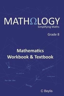 Mathematics Workbook & Textbook: Grade 8 - C Beylis - cover