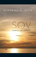 Sov: Sanity or Vanity - Bilyaminu K Aliyu - cover