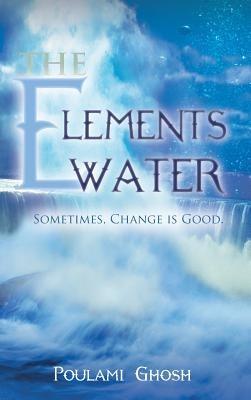 The Elements: Water - Poulami Ghosh - cover
