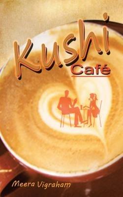 Kushi cafe - Meera Vigraham - cover