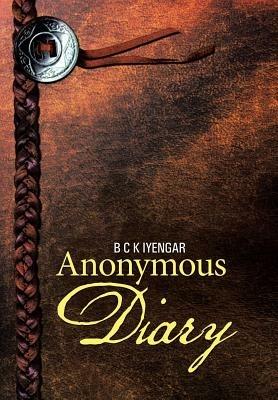 Anonymous Diary - B C K Iyengar - cover