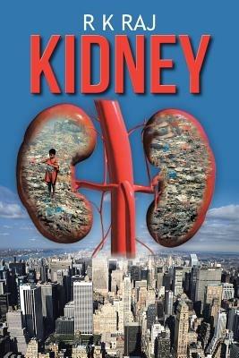 Kidney - R K Raj - cover