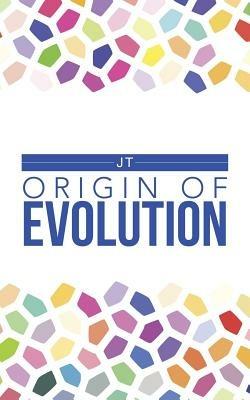 Origin of Evolution - Jt - cover